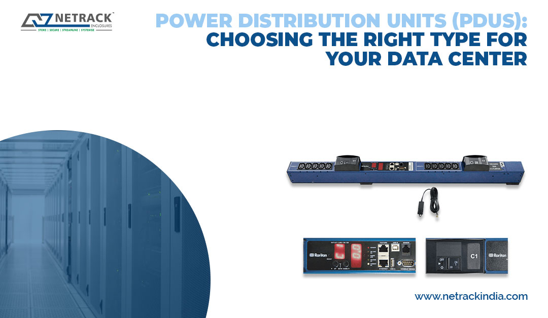 Power Distribution Units (PDUs): Choosing the Right Type for Your Data Center
