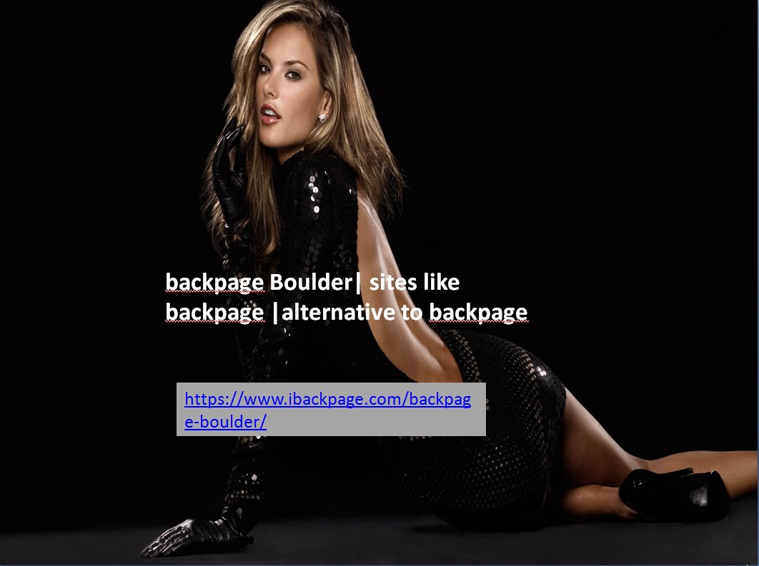 backpage Boulder| sites like backpage |alternative to backpage