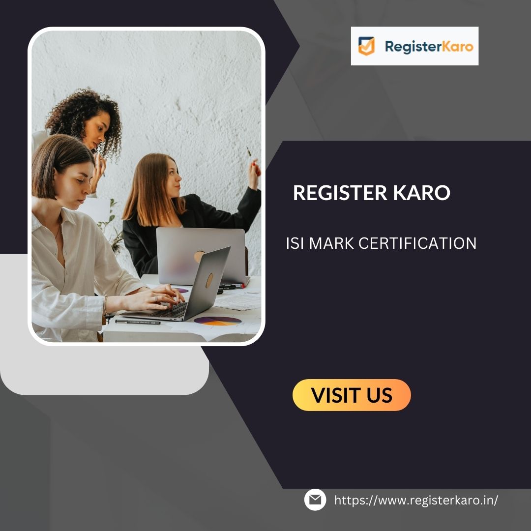 Understanding the Significance of ISI Mark Certification for Consumer Confidence