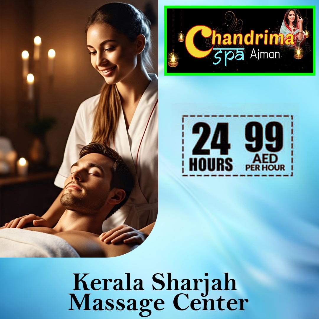The Best Massage Center Ajman | Chandrima Spa Ajman