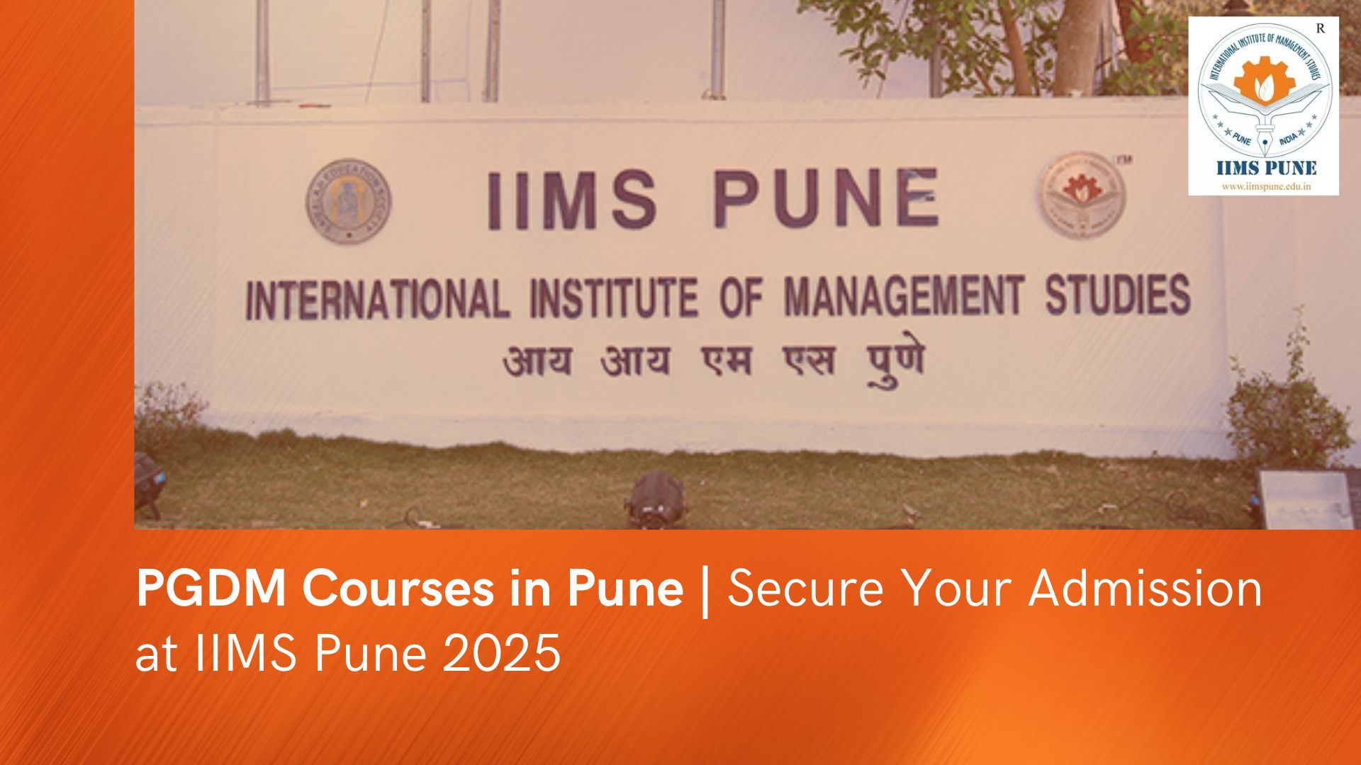 PGDM Courses in Pune | Secure Your Admission at IIMS Pune 2025