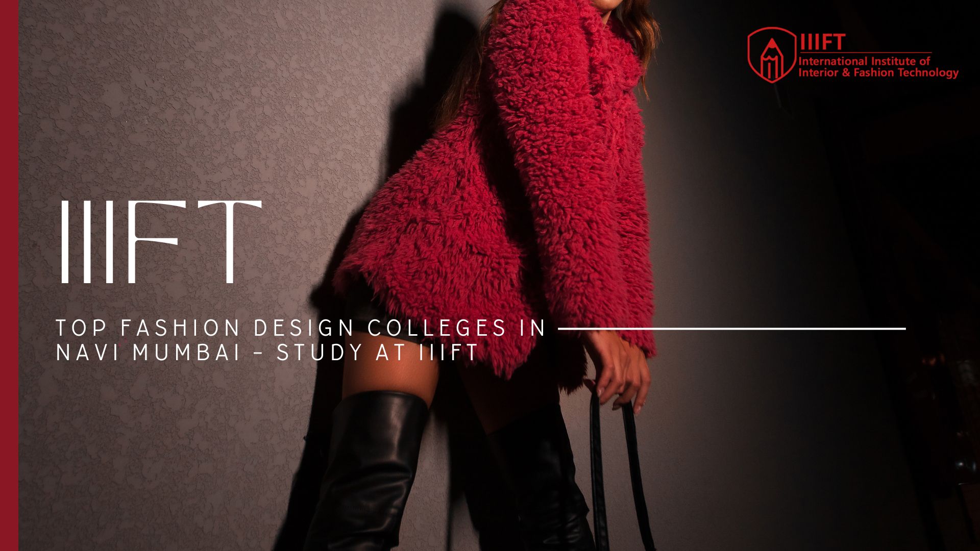 Top Fashion Design Colleges in Navi Mumbai – Study at IIIFT