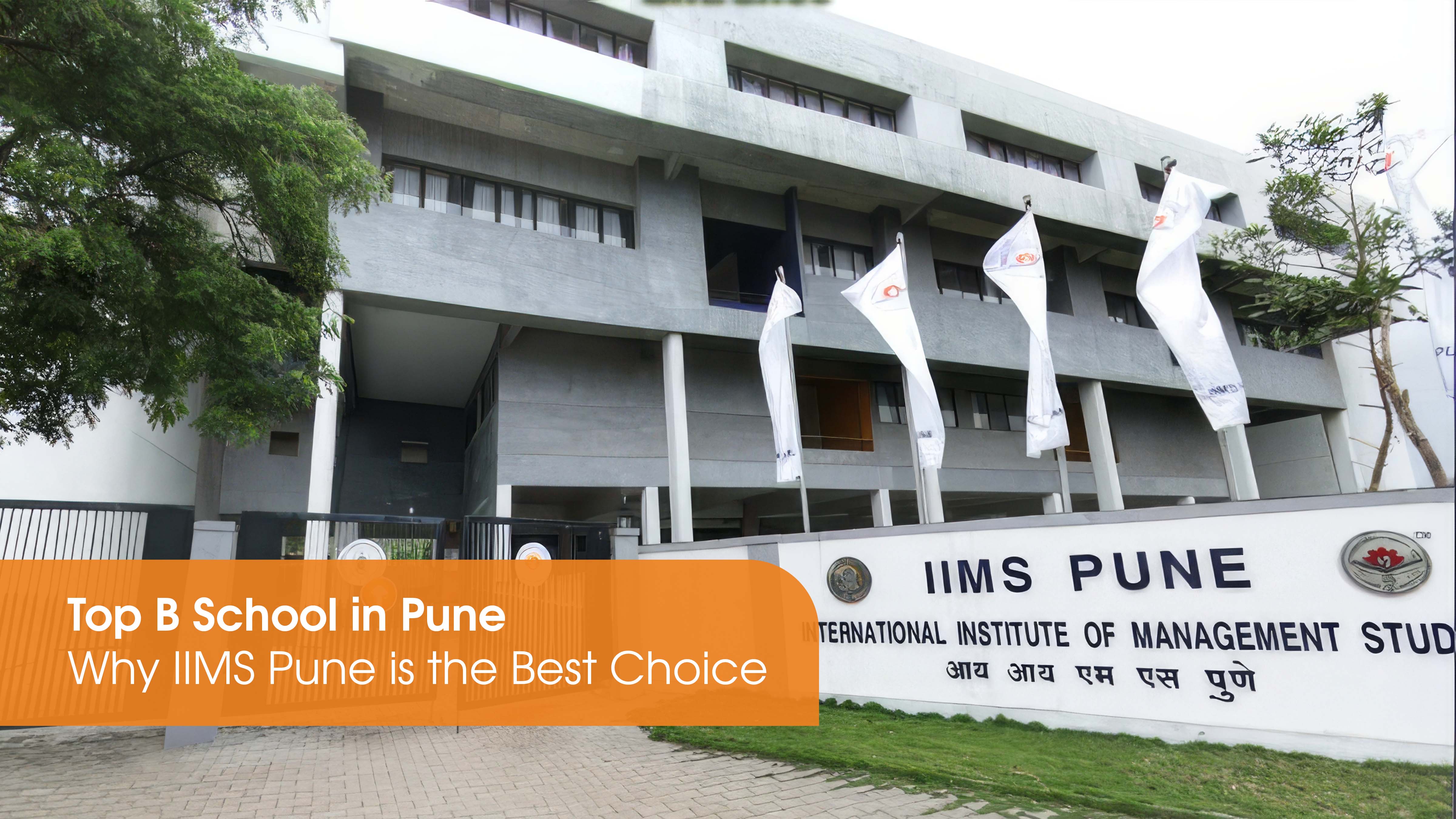 Top B School in Pune | Why IIMS Pune is the Best Choice