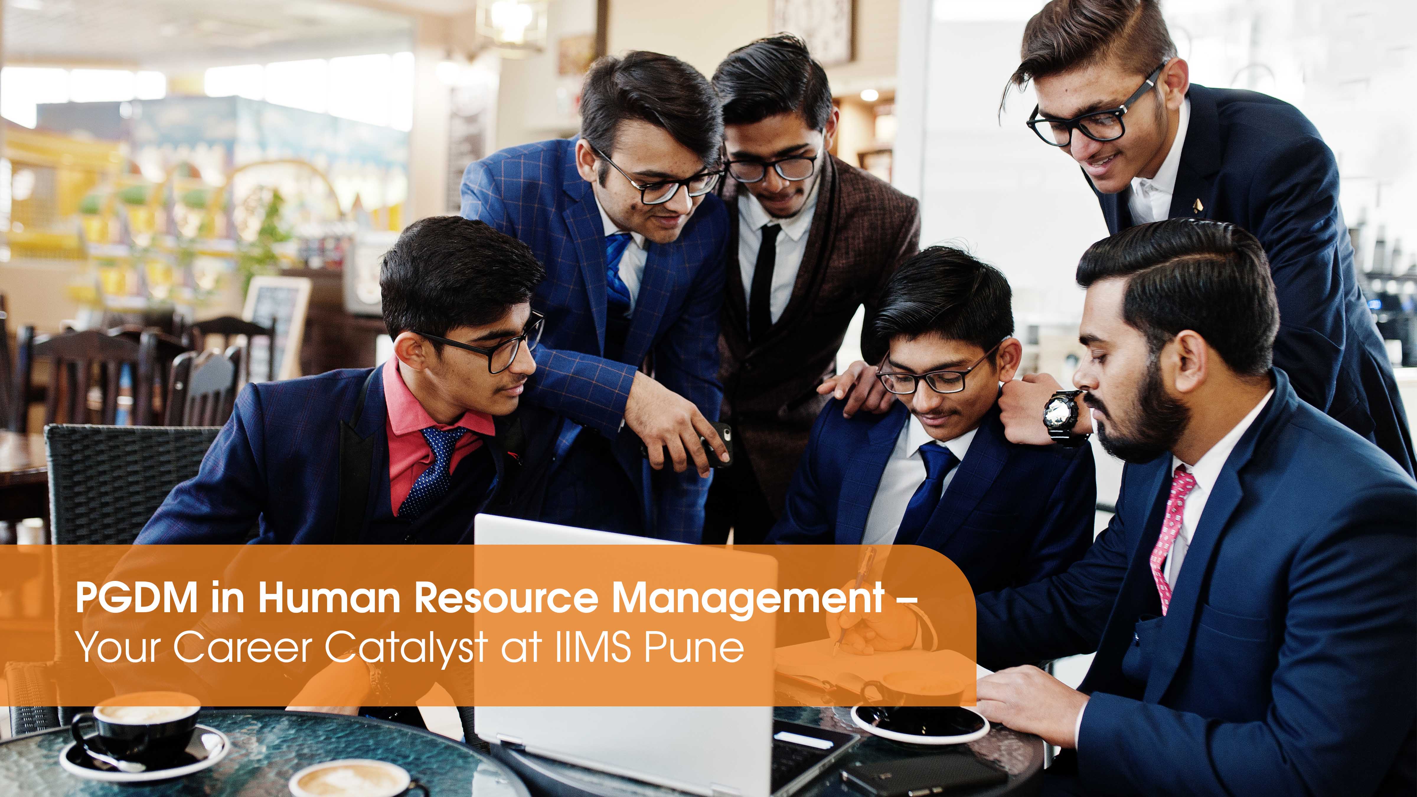 PGDM in Human Resource Management | IIMS Pune