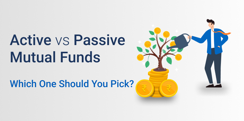 Active vs Passive Mutual Funds: Which Should You Choose?
