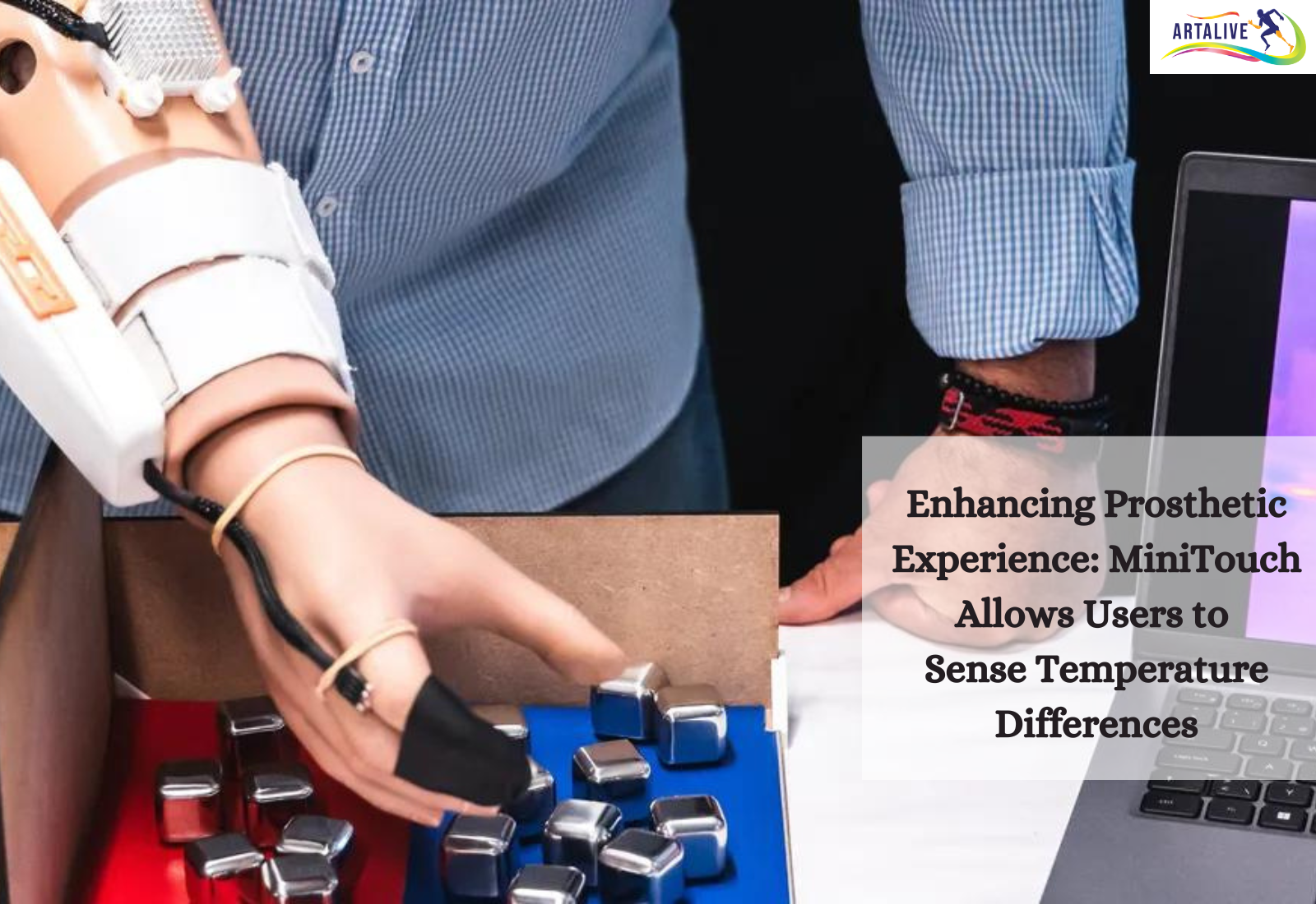 Enhancing Prosthetic Experience: MiniTouch Allows Users to Sense Temperature Differences