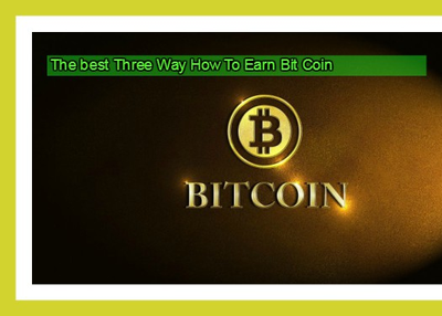 Give three ways that for you to earn safe Bitcoin How to Earn Bear Market