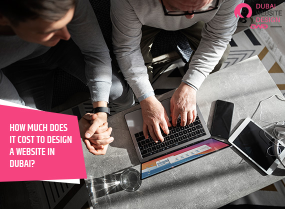 How Much Does a New Website Design Cost in Dubai - Updated for 2026