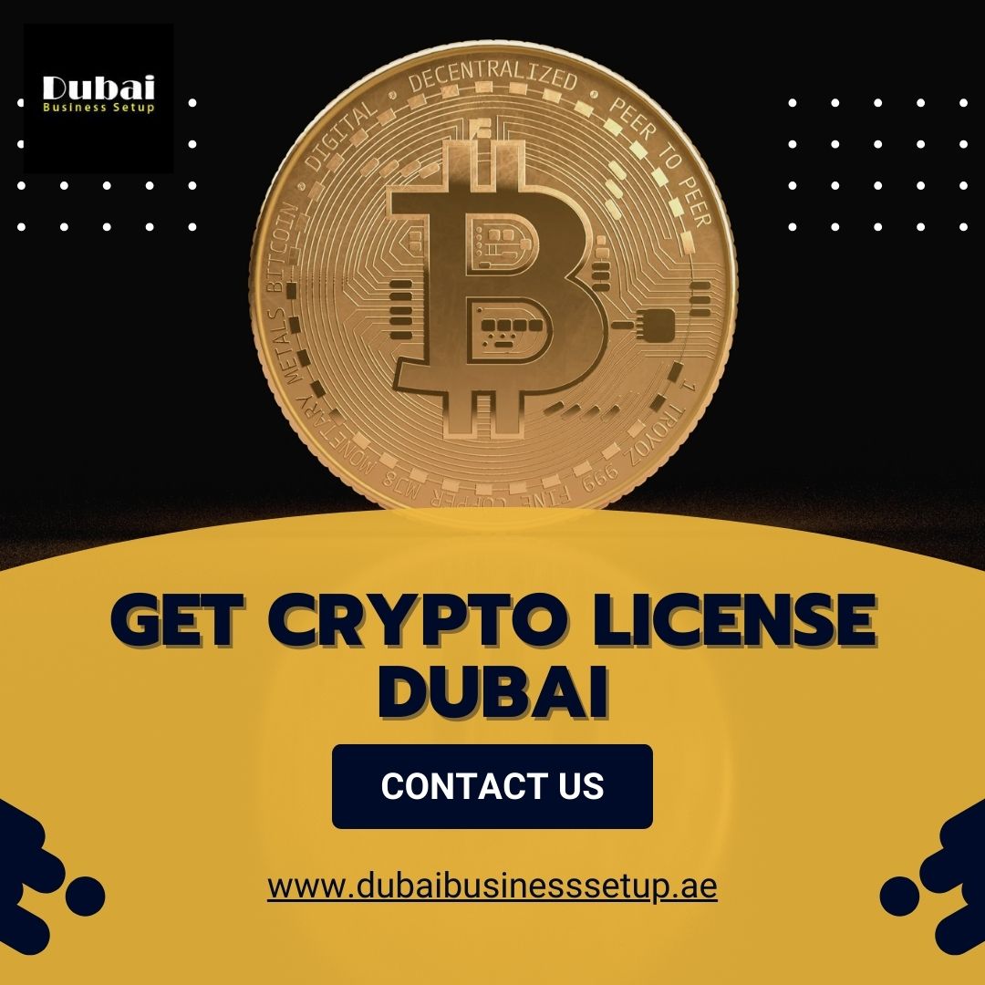 Crypto License in Dubai: Process, Costs, and Benefits