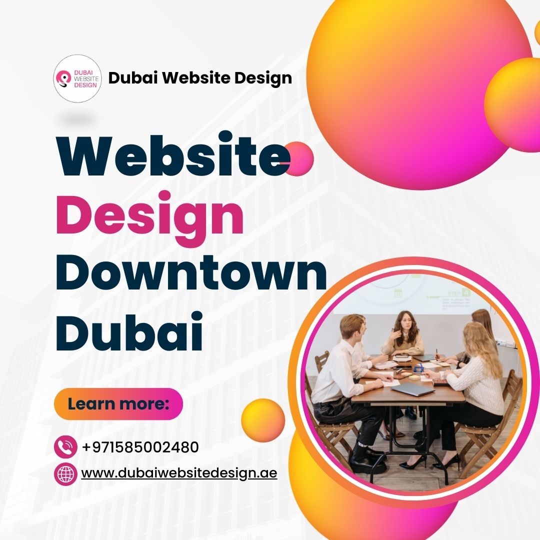 Dubai Website Design: #1 Web Design Company in Downtown Dubai UAE