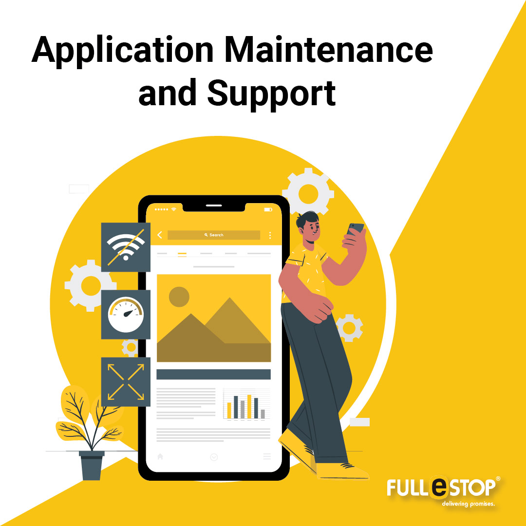 Best Application Maintenance Services in India and the USA – Fullestop 