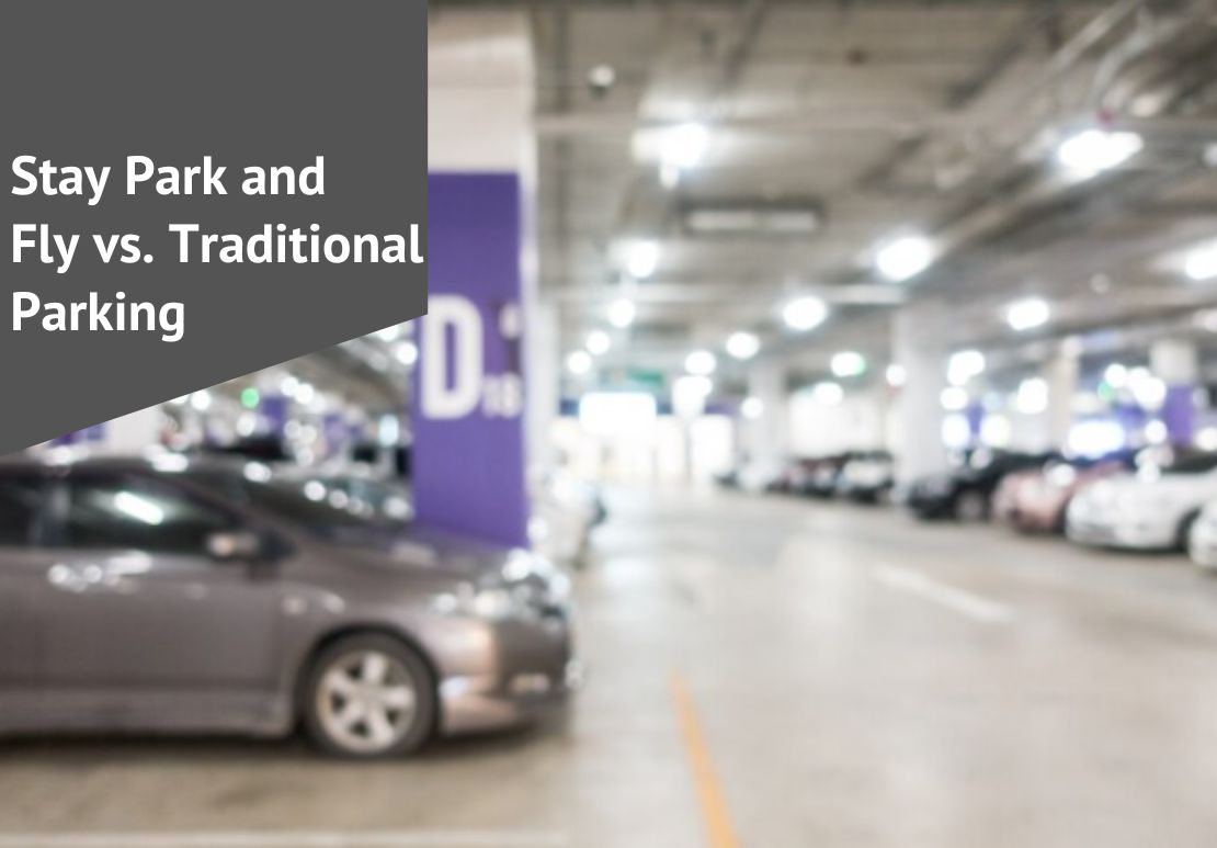 Stay Park And Fly Vs. Traditional Parking: Why Choose Convenience?
