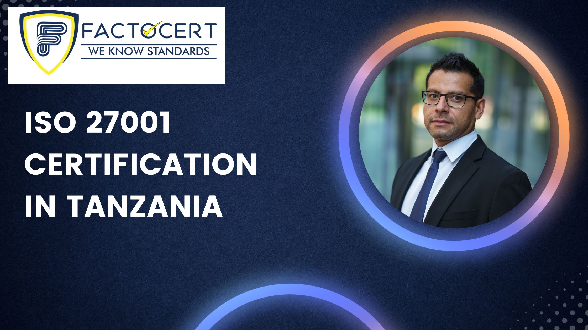 What is ISO 27001 Certification? What are the Process of ISO 27001 Certification Certification In Tanzania
