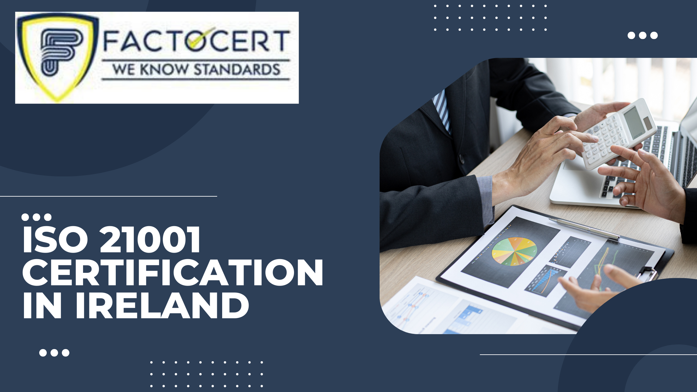 What are the Steps to Achieve ISO 21001 Certification in Ireland