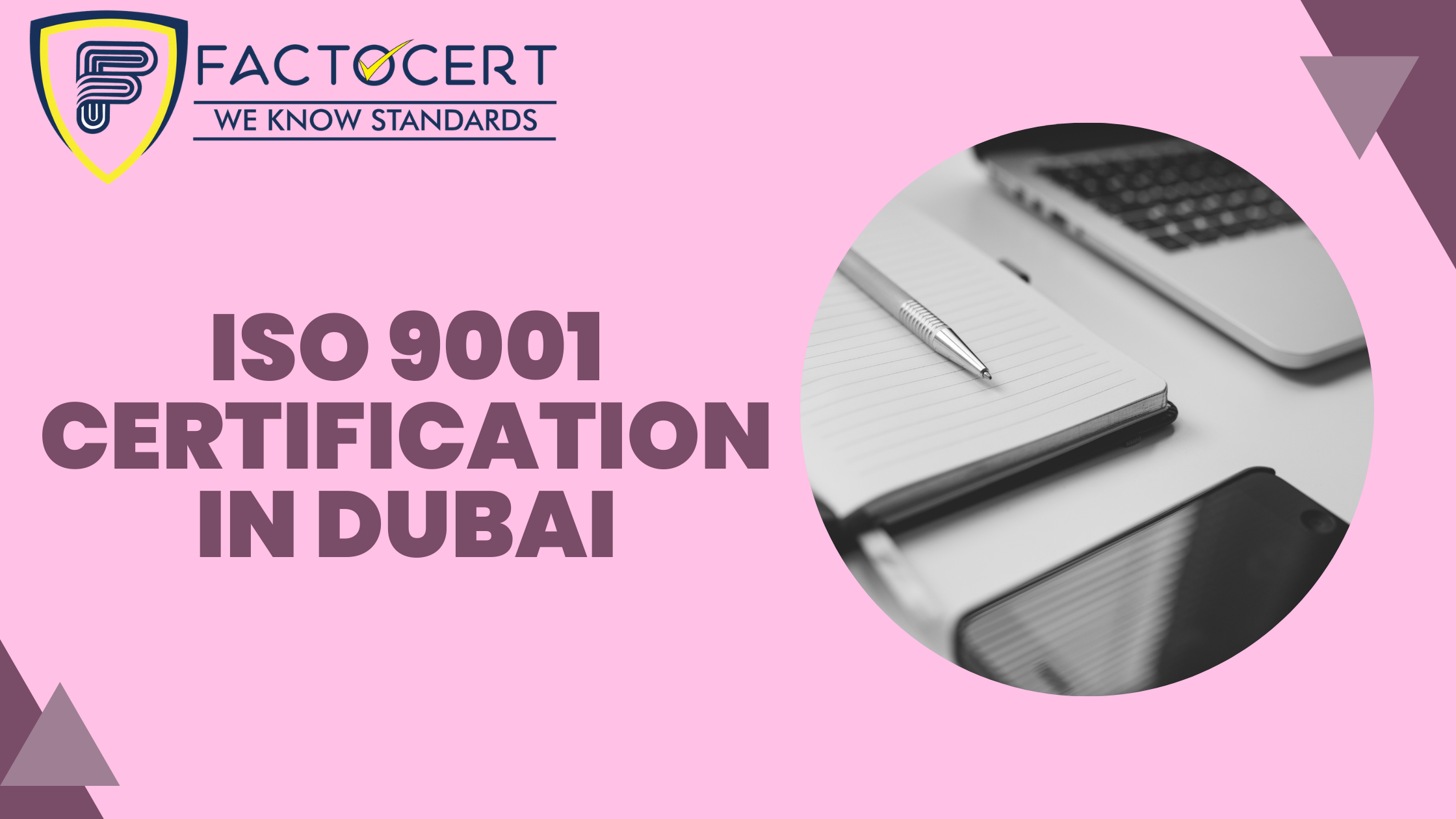 Why ISO 9001 Certification Matters in Dubai? The Process of ISO 9001 Certification in Dubai