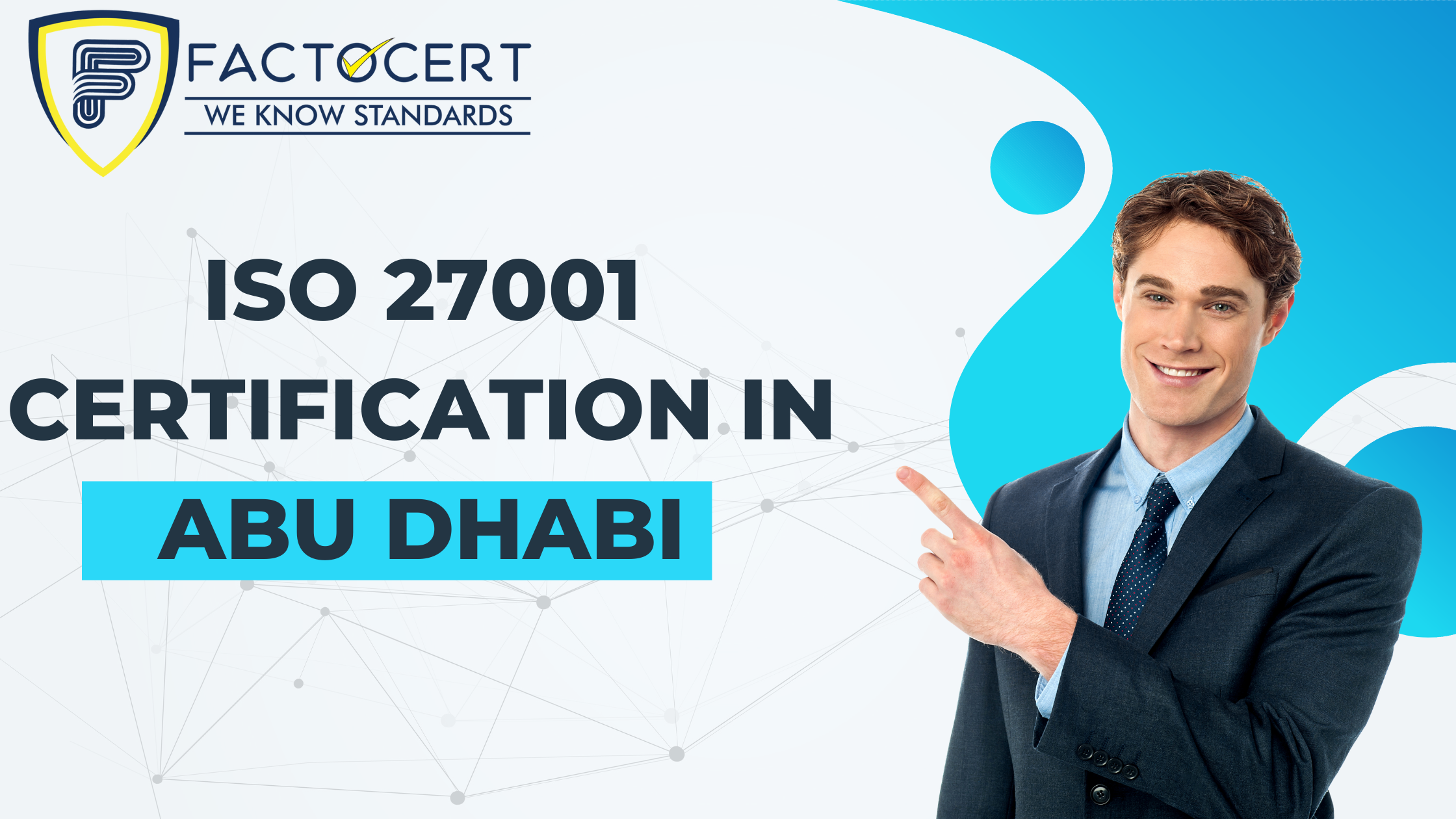 What is ISO 27001? Why is ISO 27001 Certification in Abu Dhabi is Important?