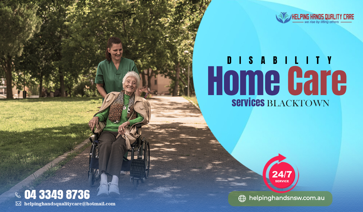 Discover The Benefits Of Hiring Disability Home Care Services