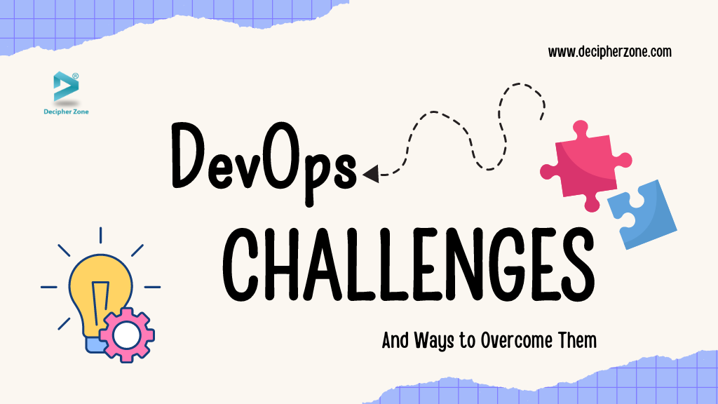Challenges in DevOps Adoption and How to Overcome Them