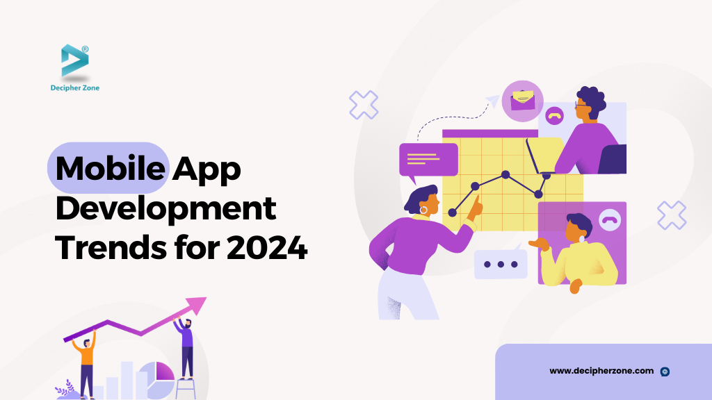 Top 8 Mobile App Development Trends for 2024