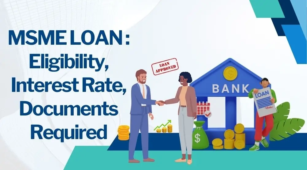 "MSME Loans Handbook: Qualifications, Rates, Application"