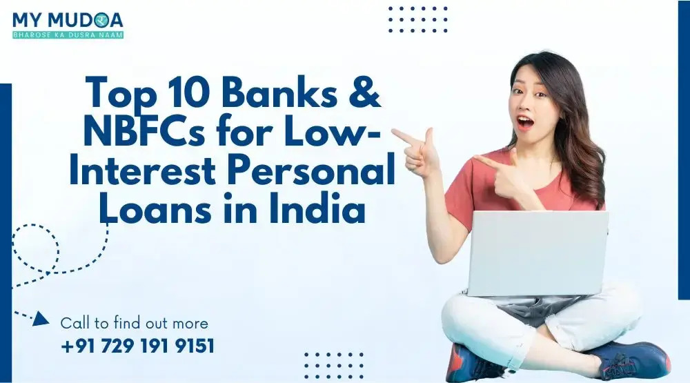 How to Find the Best Low-Interest Personal Loans in India