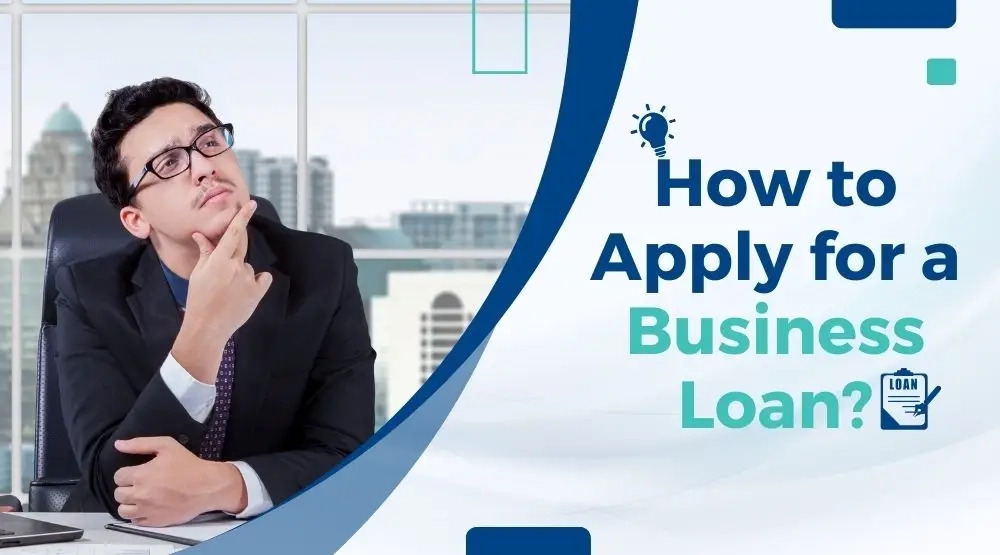  How to Apply for a Business Loan Online?
