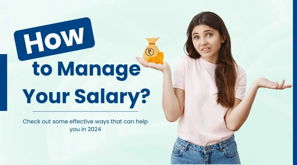  How to Manage Your Salary? 6 Effective Ways To Help You