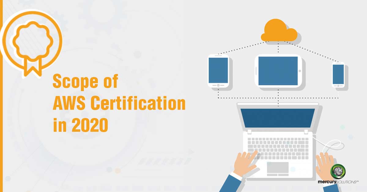 Scope of AWS Certification in 2020