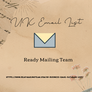 Ready Mailing Team Unlock the power of targeted email marketing with our UK email list