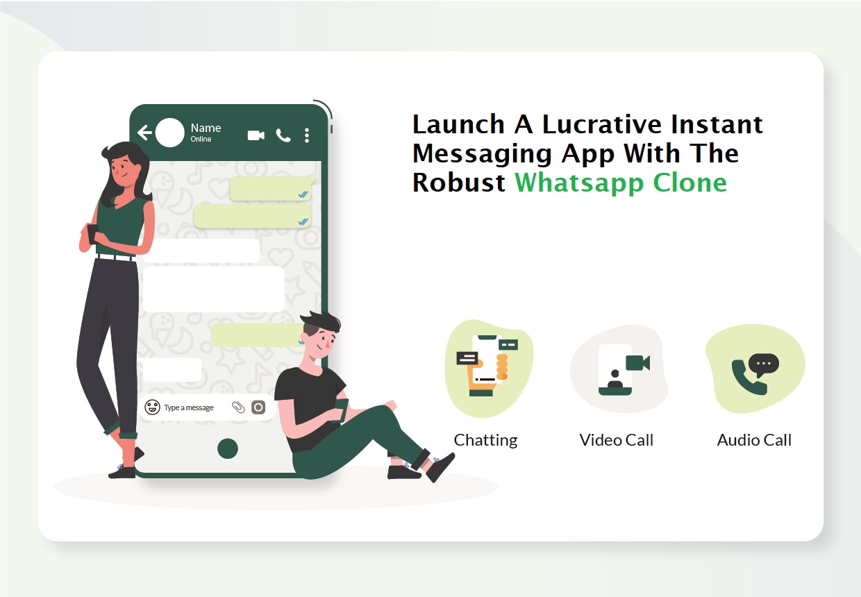 Launch A Lucrative Instant Messaging App With The Robust Whatsapp Clone
