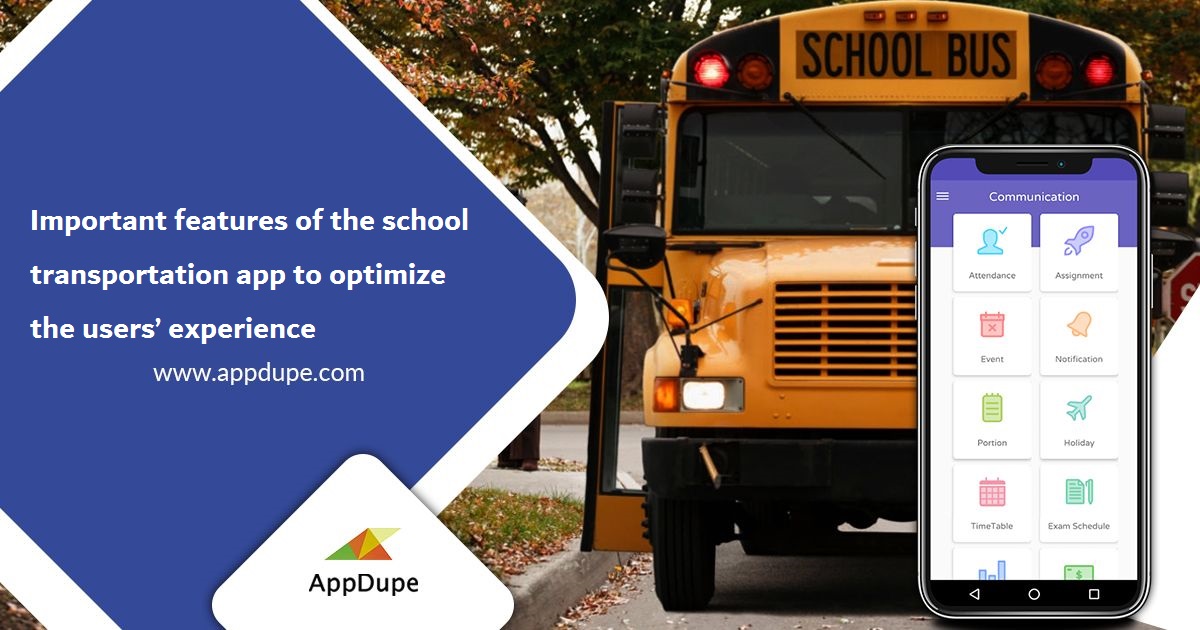 Important features of the school transportation app to optimize the users’ experience