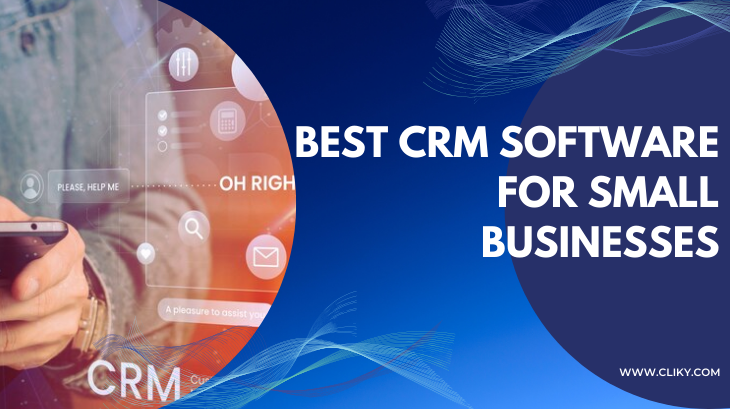 Best CRM Software for Small Businesses: Affordable Solutions