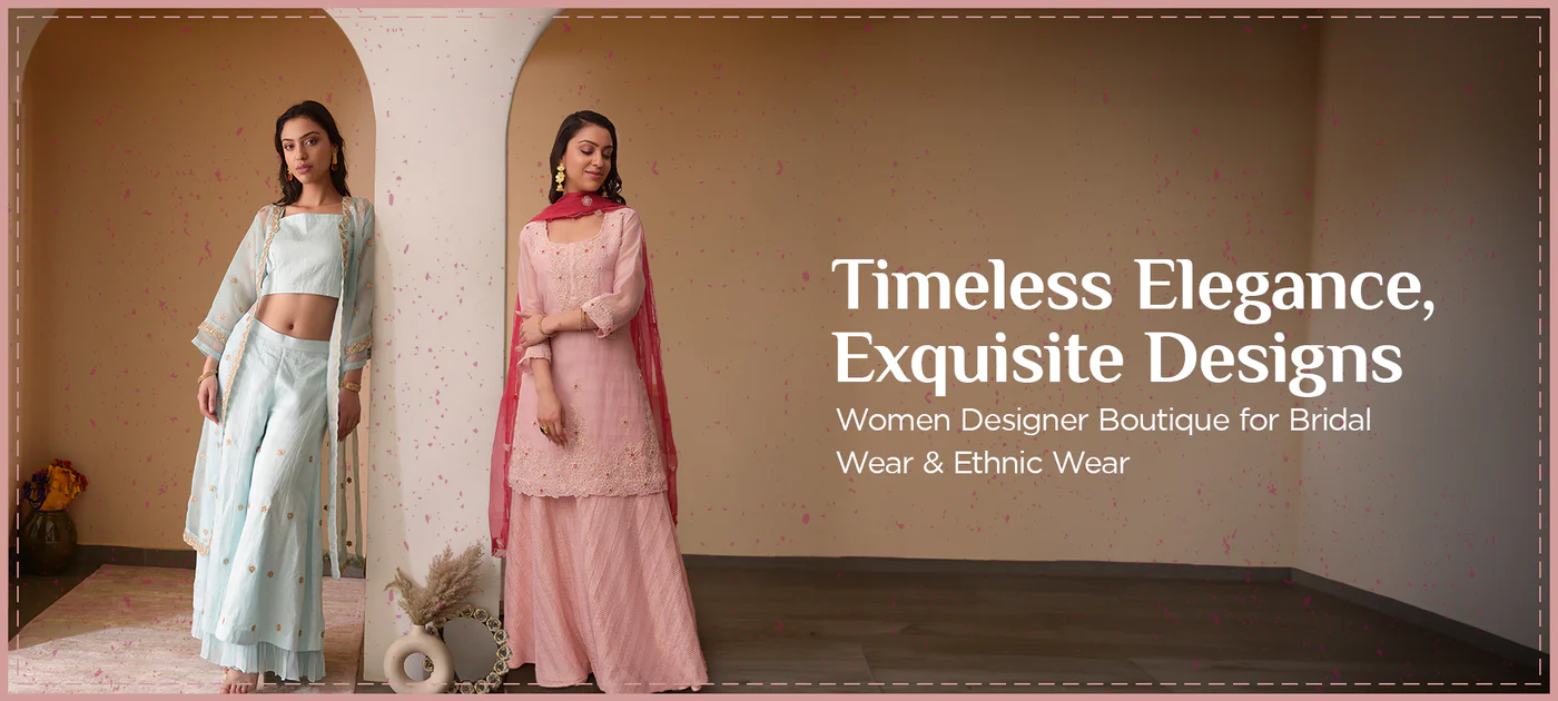 Fashion Forward: How Gurgaon Boutiques Stay Ahead of Trends