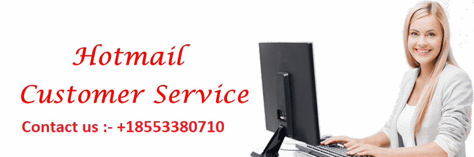 Hotmail support number @1855-338-0710