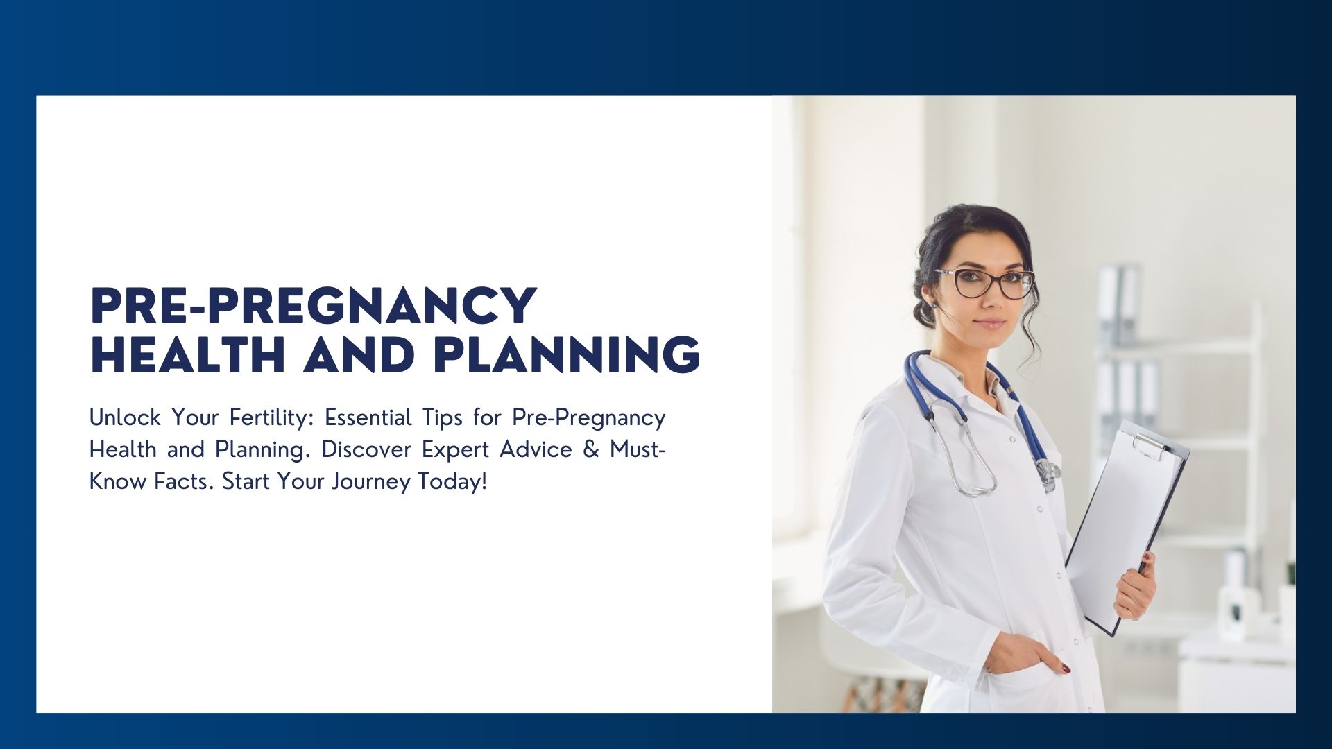 Pre-Pregnancy Health and Planning