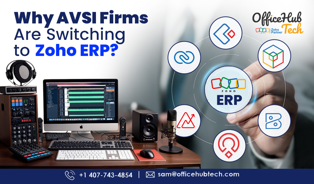 Why AVSI Firms Are Switching to Zoho ERP?