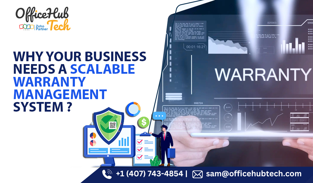 Why Your Business Needs a Scalable Warranty Management System?