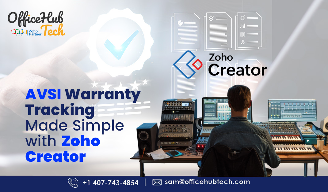 AVSI Warranty Tracking Made Simple with Zoho Creator