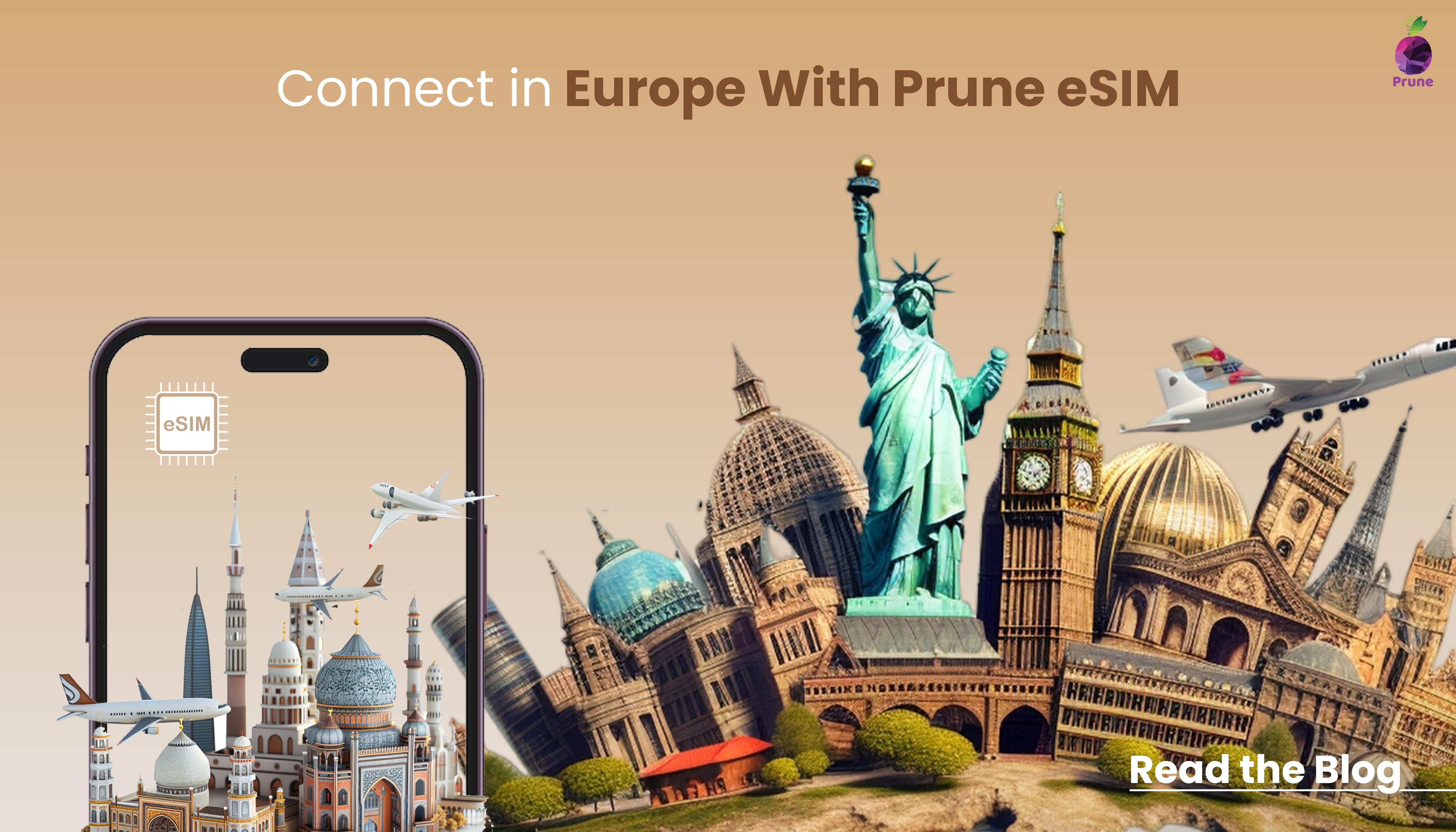 Unlock Seamless Connectivity Across Europe with Prune Europe eSIM