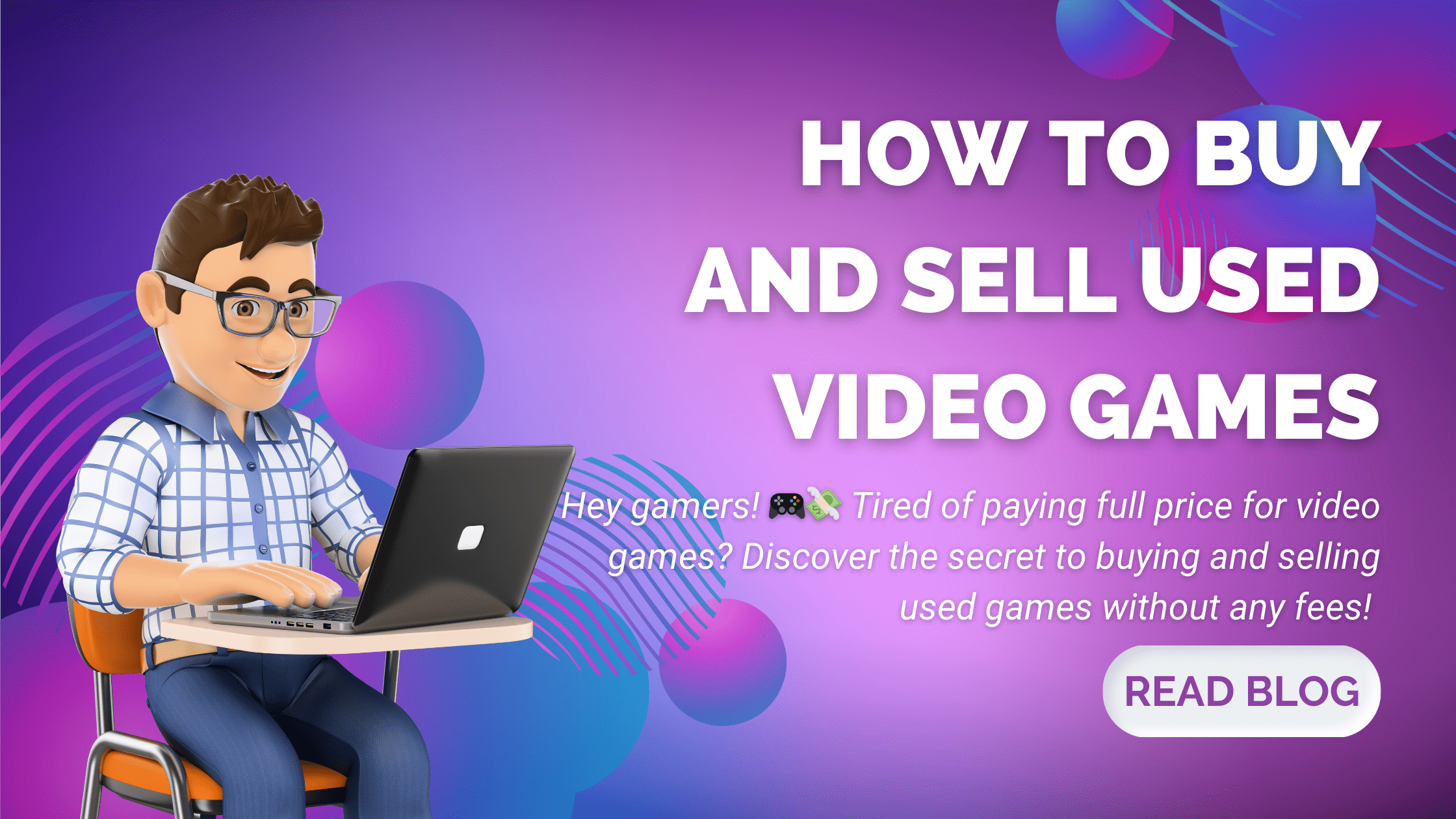 How to Buy and Sell Used Video Games