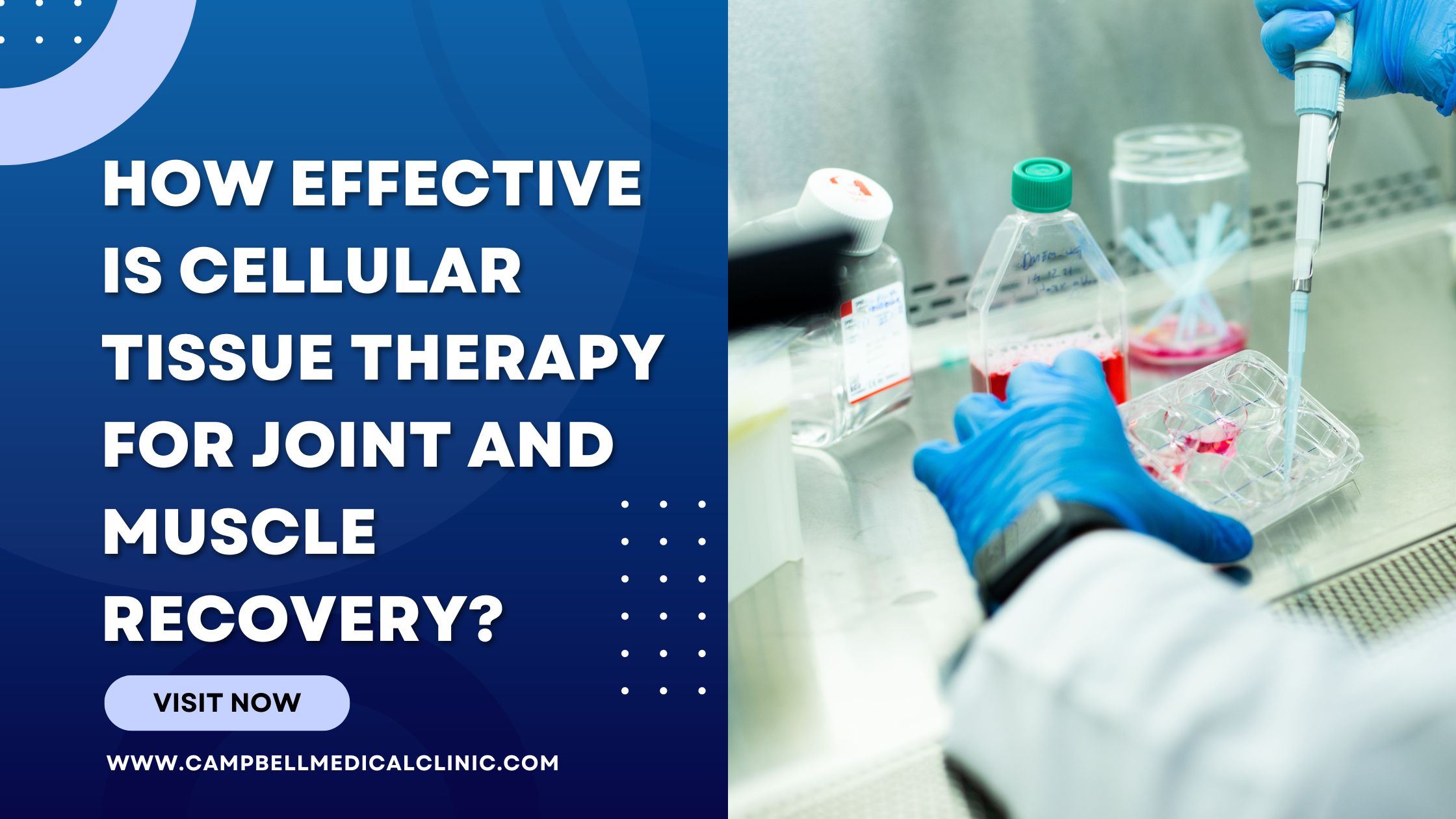 How Effective Is Cellular Tissue Therapy for Joint and Muscle Recovery?