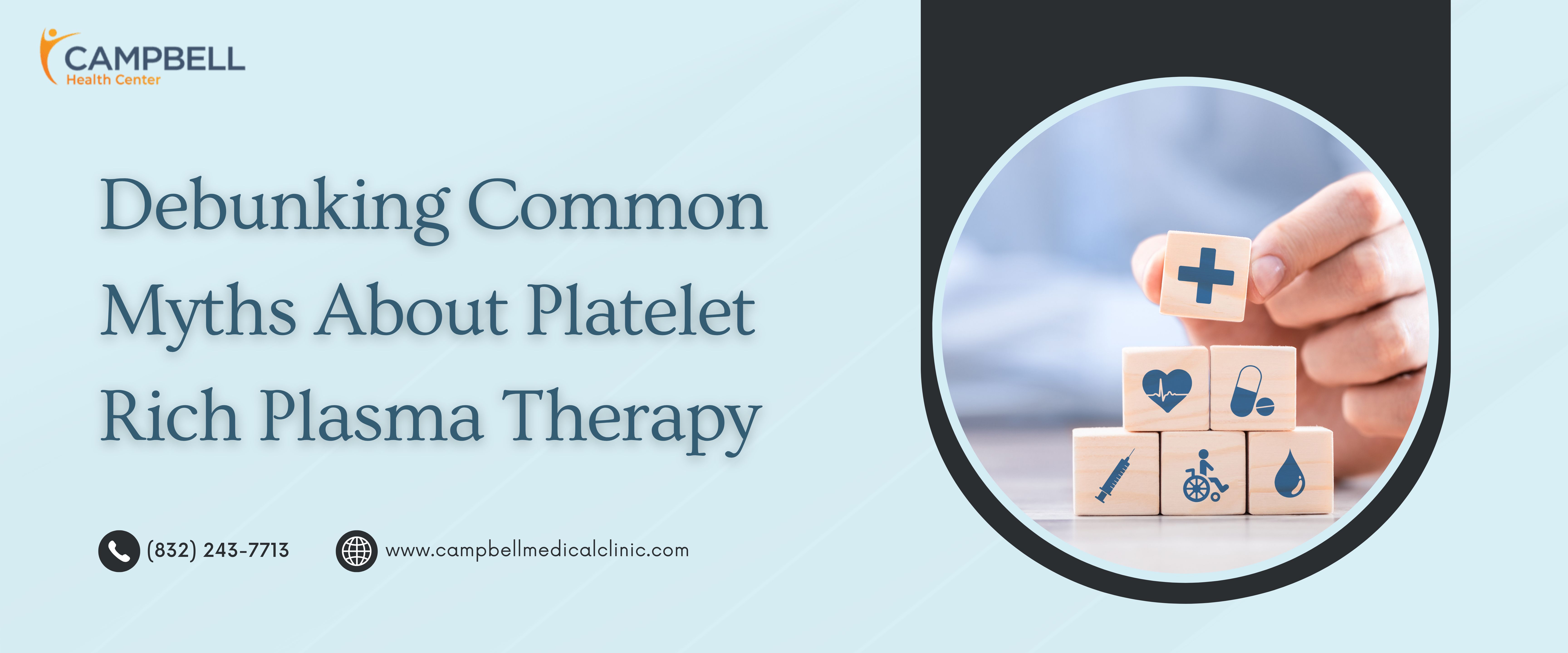 Debunking Common Myths About Platelet Rich Plasma Therapy