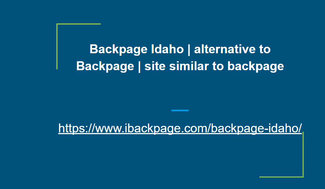 Backpage Idaho | alternative to Backpage | site similar to backpage