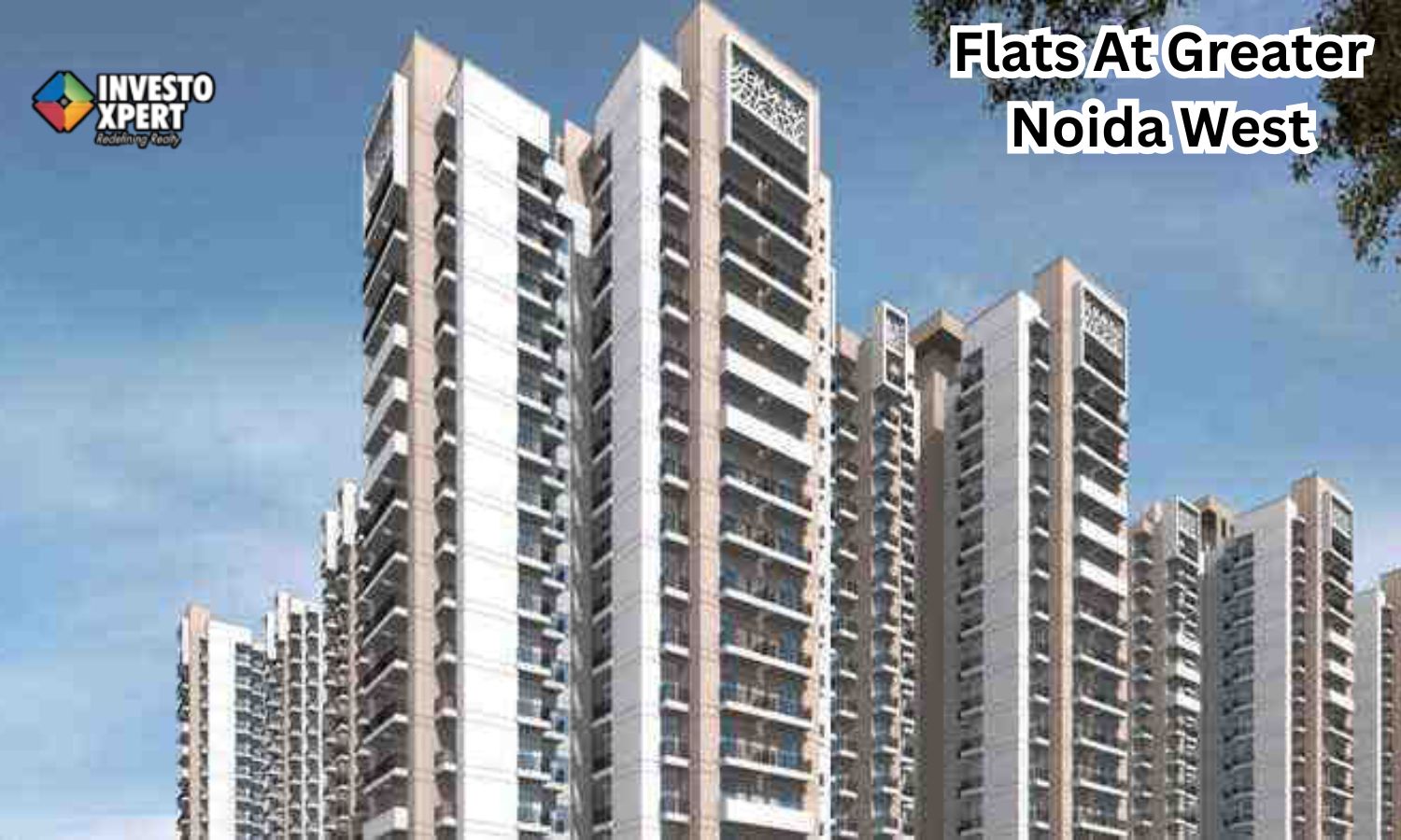 Affordable Flats at Greater Noida West: Your Perfect Home