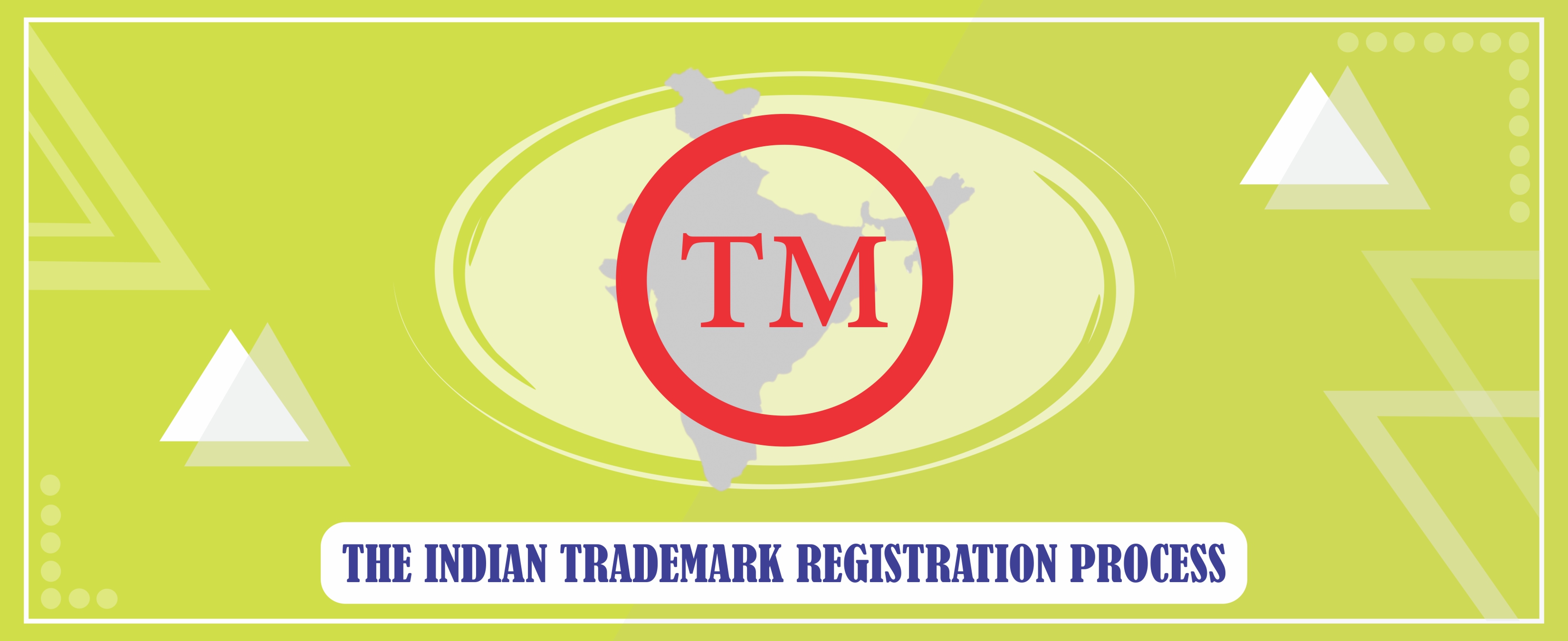 Trademark Registration Process in India