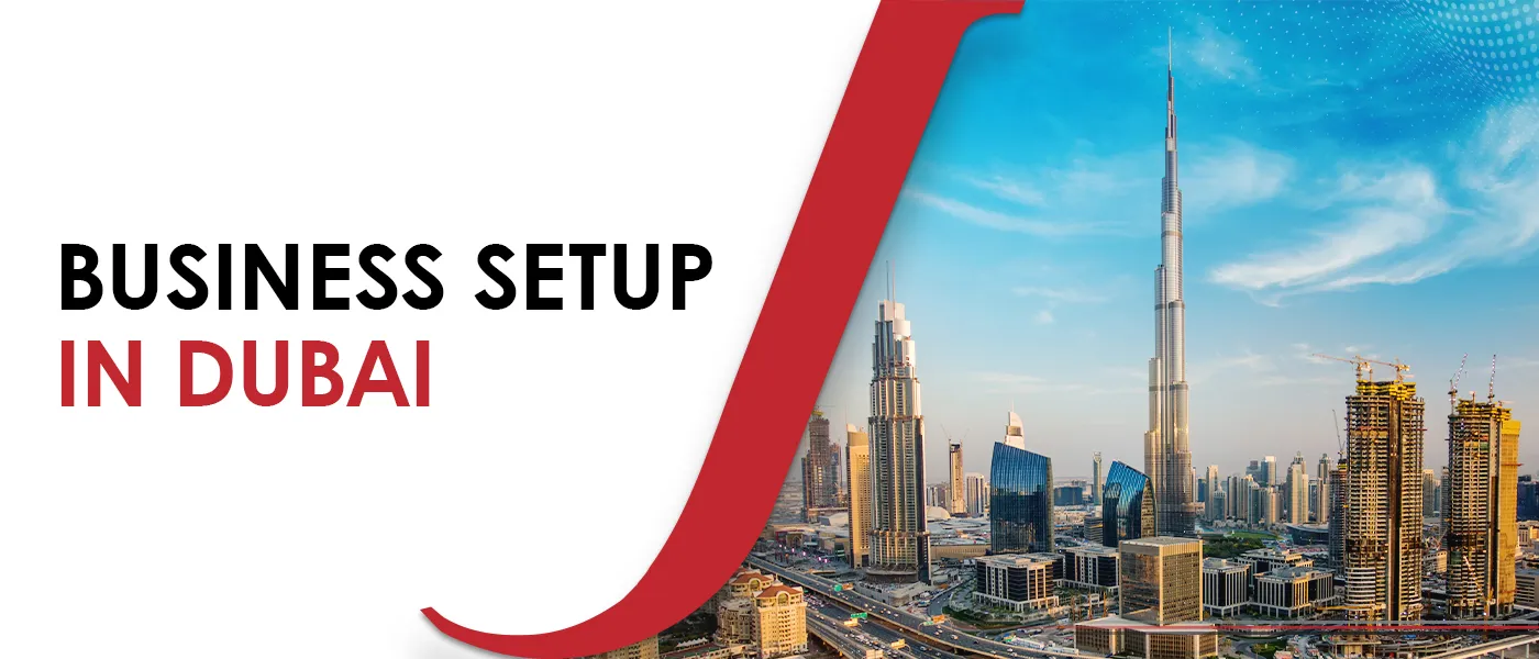 How to Navigate the Company Formation Process in Dubai with Expert Guidance