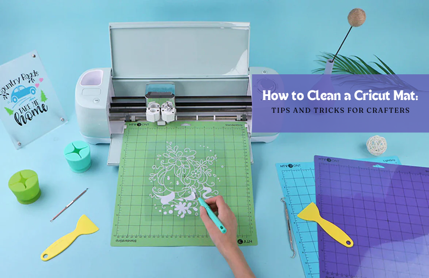 How to Clean a Cricut Mat: Tips and Tricks for Crafters