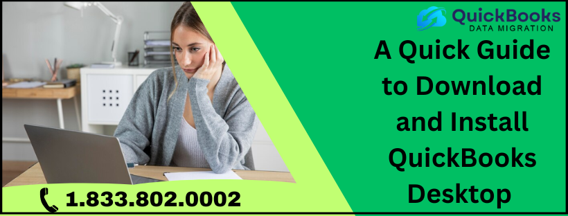 A Quick Guide to Download and Install QuickBooks Desktop 
