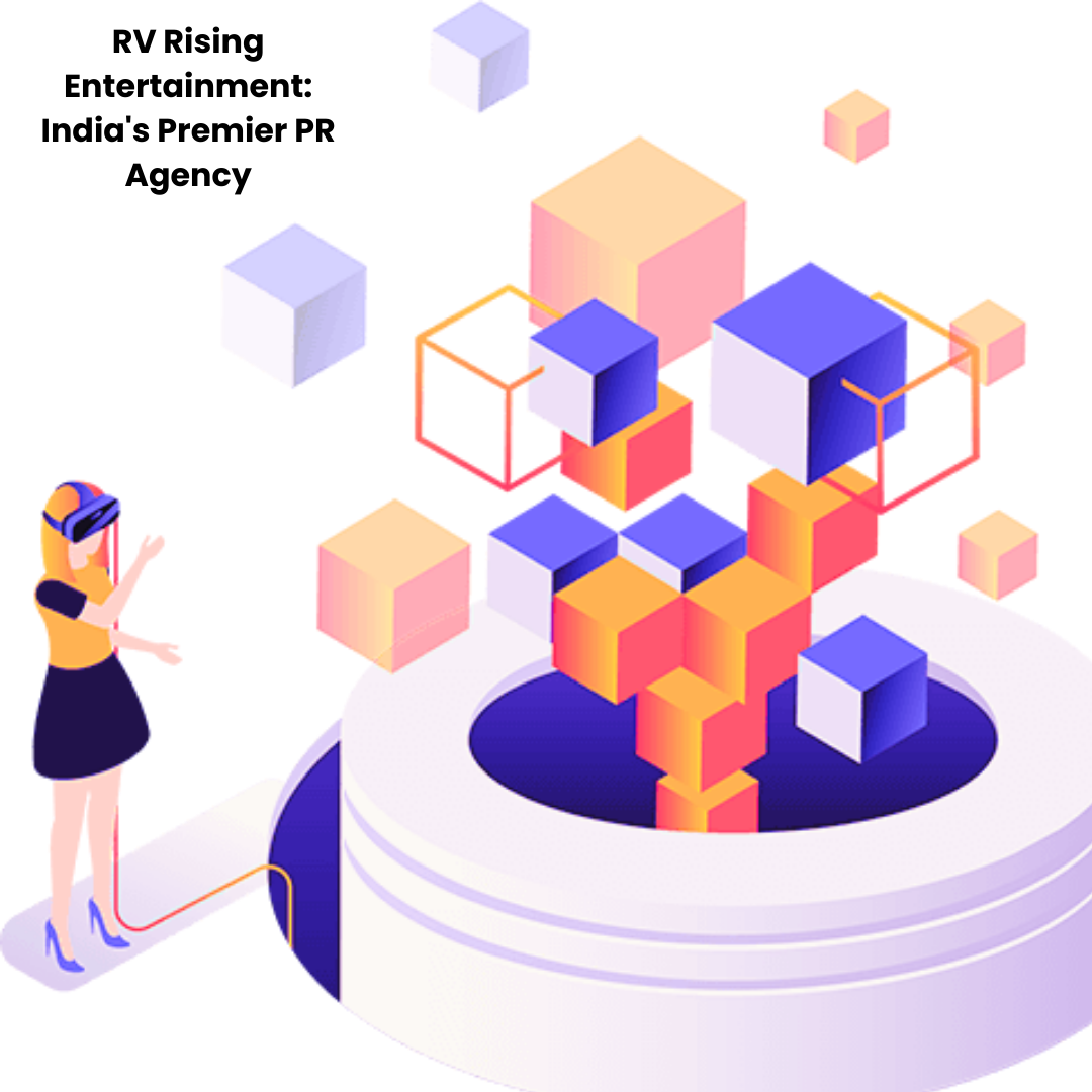 Elevate Your Brand with RV Rising Entertainment: India's Premier PR Agency