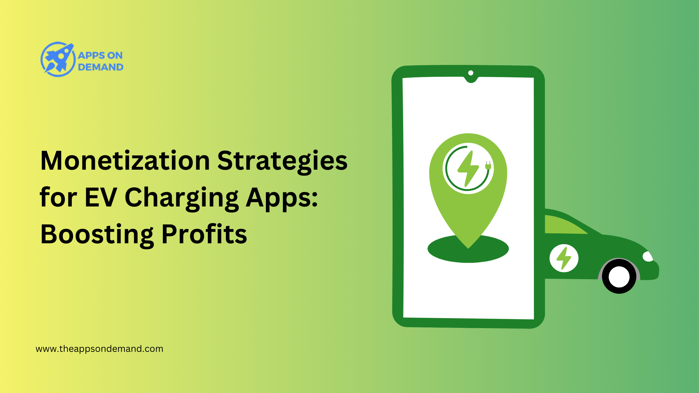 Monetization Strategies for EV Charging Apps: Boosting Profits